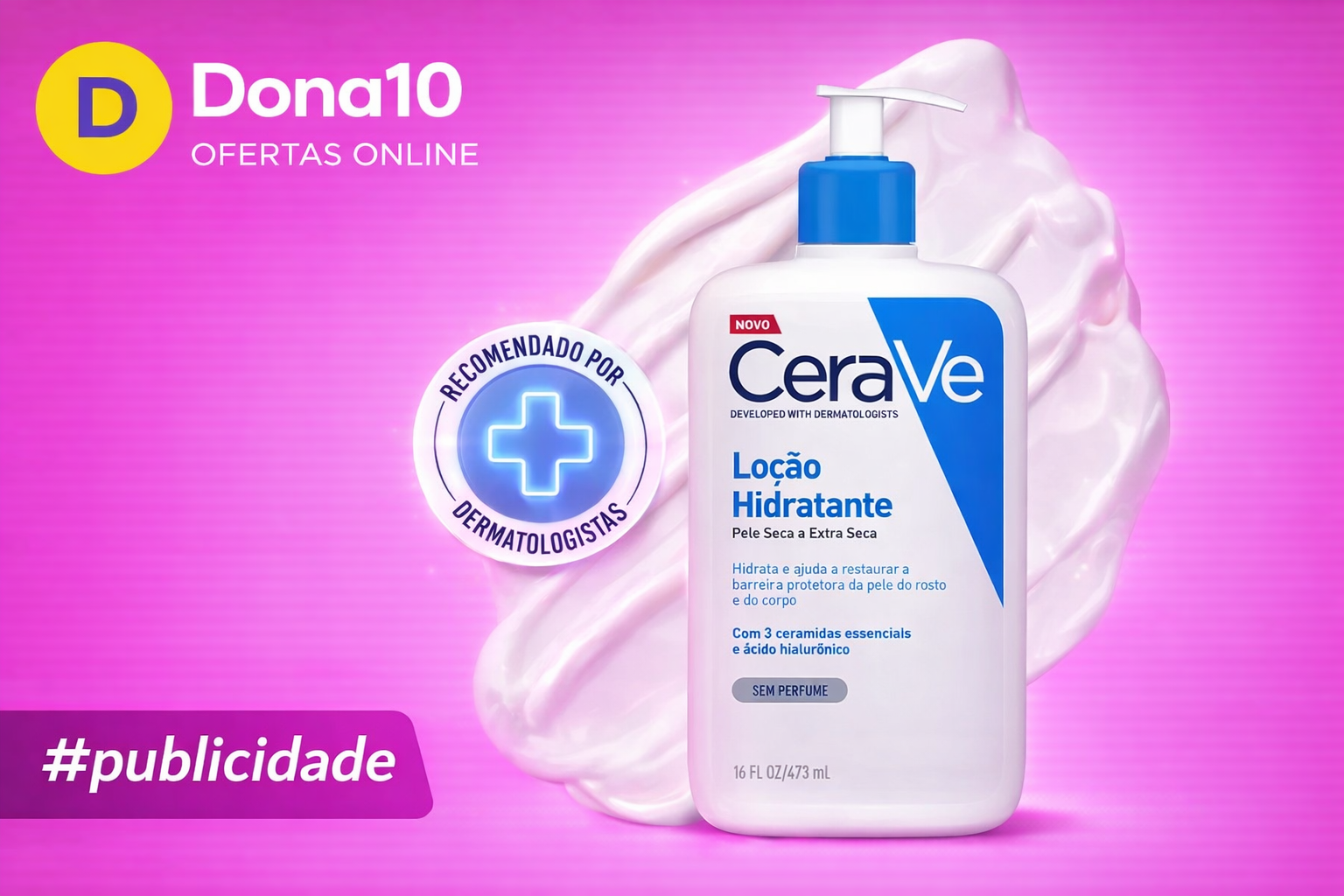 Loção Hidratante Corporal Sem Perfume, com Ceramidas Essenciais e Ácido Hialurônico, Textura Fluida CeraVe 473ml